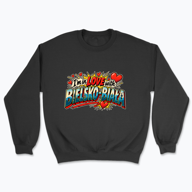 I’m in Love with Bielsko-Biała - Bluza