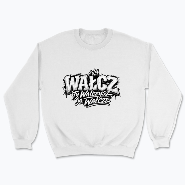 Ja Wałcze - Bluza