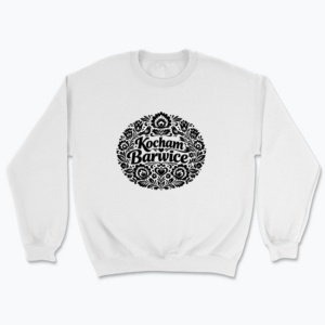 Kocham Barwice Folk Art - Bluza