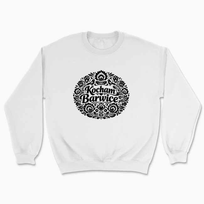 Kocham Barwice Folk Art - Bluza
