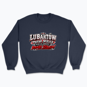 Lubartów Piękna Okolica - Bluza