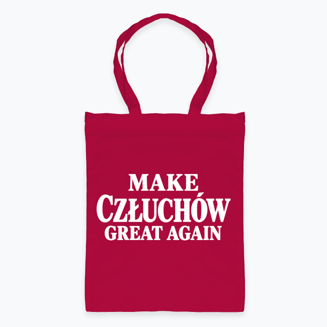 Make Człuchów Great Again - Torba