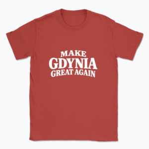 Make Gdynia Great Again - T-shirt