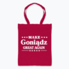 Make Goniądz Great Again - Torba