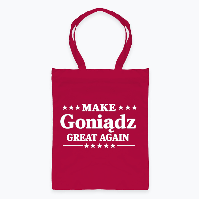Make Goniądz Great Again - Torba
