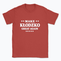 Make Kłodzko Great Again - T-shirt