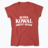 Make Kowal Great Again - Koszulka damska