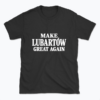MAKE LUBARTÓW GREAT AGAIN - T-shirt