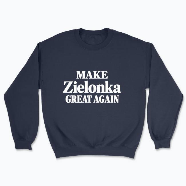 Make Zielonka Great Again - Bluza