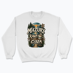 Mazury Kawa Cisza - Bluza