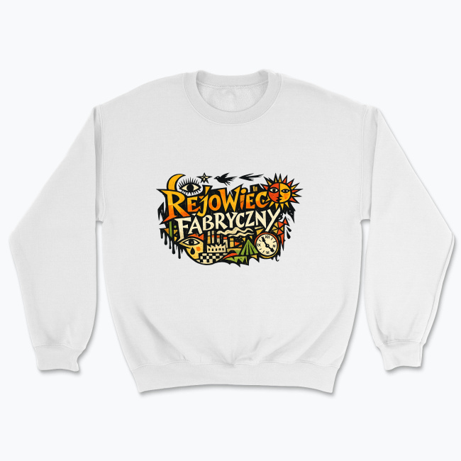 Napis surrealistyczny Rejowiec Fabryczny - Bluza