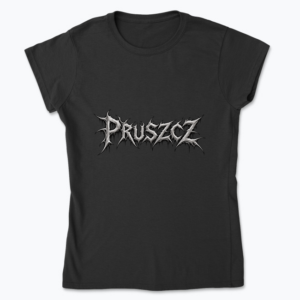 Pruszcz Extreme Metal - Koszulka damska