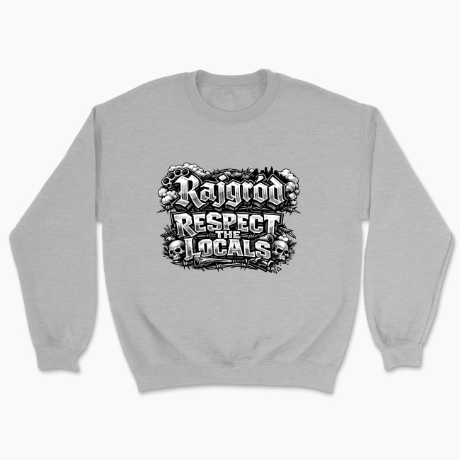 Rajgród Respect The Locals - Bluza