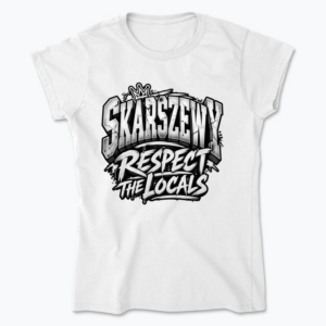 Skarszewy Respect the Locals - Koszulka damska