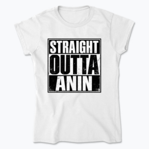 Straight Outta Anin - Koszulka damska