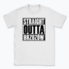 Straight Outta Brzozów - T-shirt