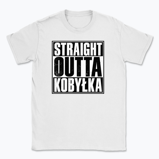 Straight Outta Kobyłka - T-shirt