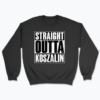 Straight Outta Koszalin - Bluza