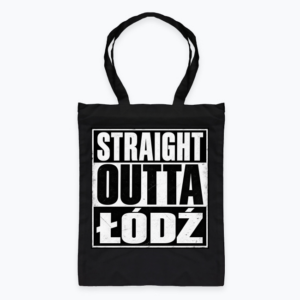 Straight Outta Łódź - Torba