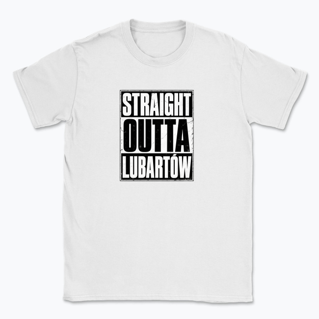 Straight Outta Lubartów - T-shirt