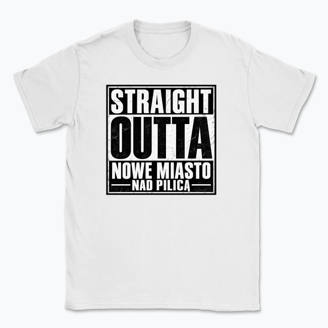Straight Outta Nowe Miasto nad Pilicą - T-shirt