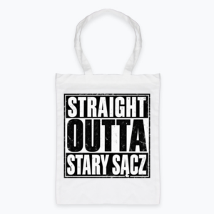 Straight Outta Stary Sącz - Torba
