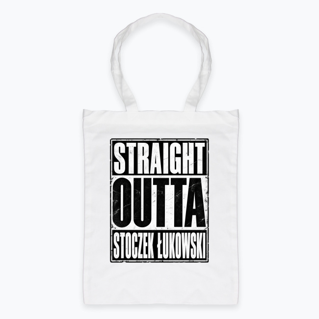 Straight Outta Stoczek Łukowski - Torba