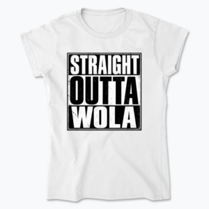 Straight Outta Wola - Koszulka damska
