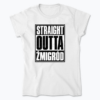 Straight Outta Żmigród - Koszulka damska