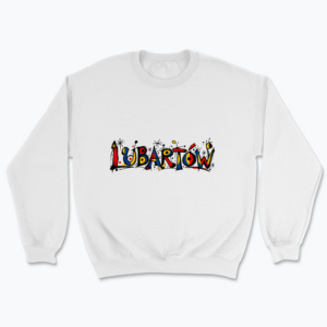 Surrealistyczny napis Lubartów - Bluza