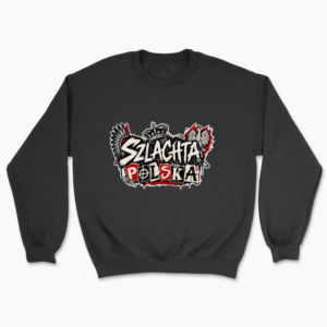 Szlachta Polska Punk - Bluza
