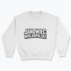 Wielki Napis Janowiec Wielkopolski - Bluza