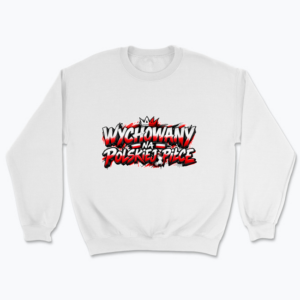 Wychowany na Polskiej Piłce - Bluza