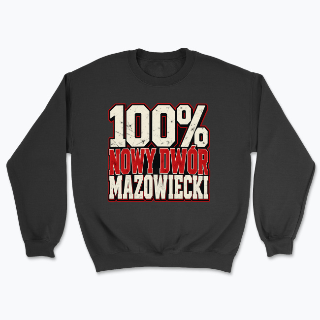 100% Nowy Dwór Mazowiecki - Bluza