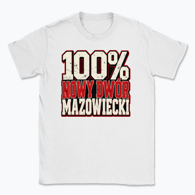 100% Nowy Dwór Mazowiecki - T-shirt