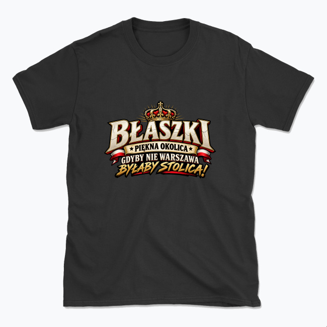 Błaszki Piękna Okolica - T-shirt