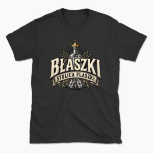 Błaszki Stolica Flaszki Crowned - T-shirt