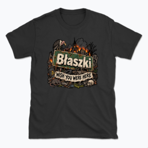 Błaszki Wish You Were Here - T-shirt