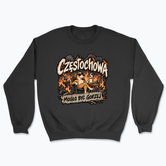 Czestochowa jest ok - Bluza