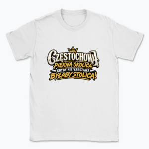 Częstochowa Piękna Okolica - T-shirt