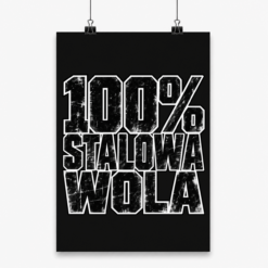 Distressed 100% Stalowa Wola - Plakat