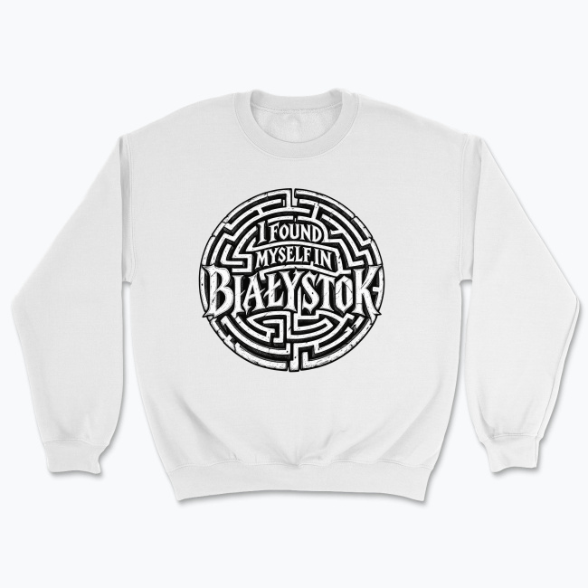 I Found Myself in Białystok - Bluza