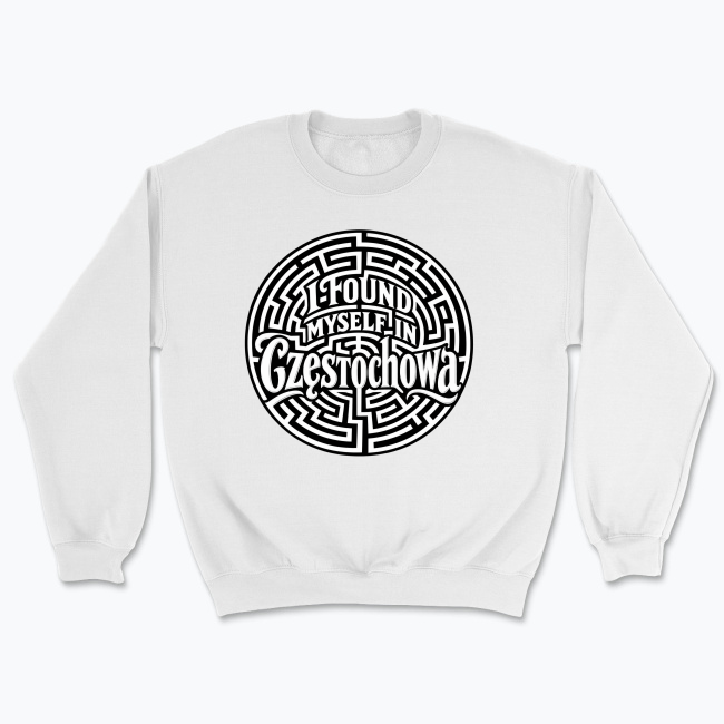 I Found Myself in Częstochowa - Bluza