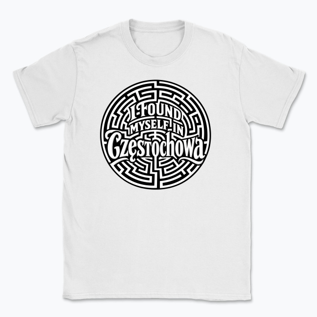 I Found Myself in Częstochowa - T-shirt