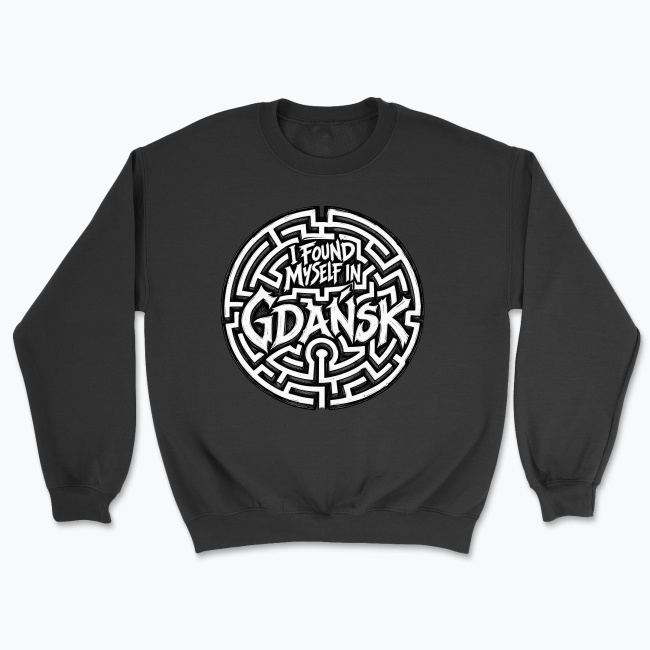 I Found Myself in Gdańsk - Bluza