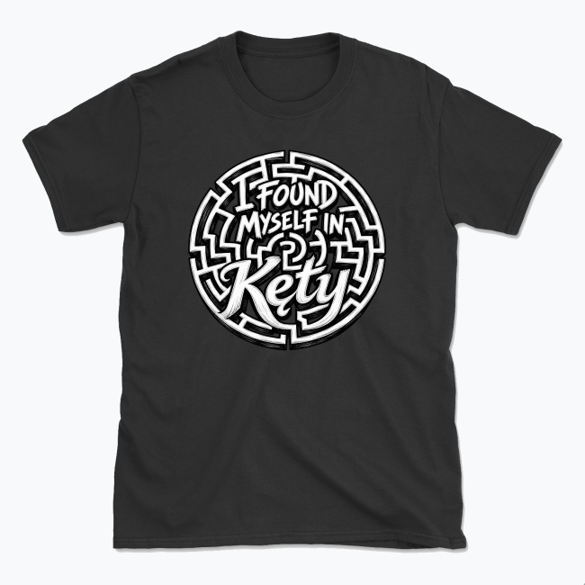 I Found Myself in Kęty - T-shirt