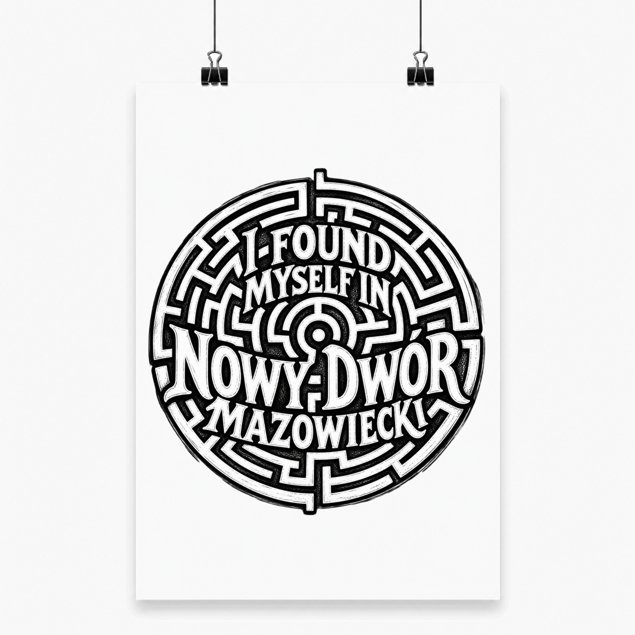 I Found Myself in Nowy Dwór Mazowiecki - Plakat