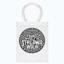 I Found Myself in Stalowa Wola - Torba