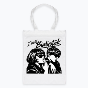 I Hate Białystok - Torba