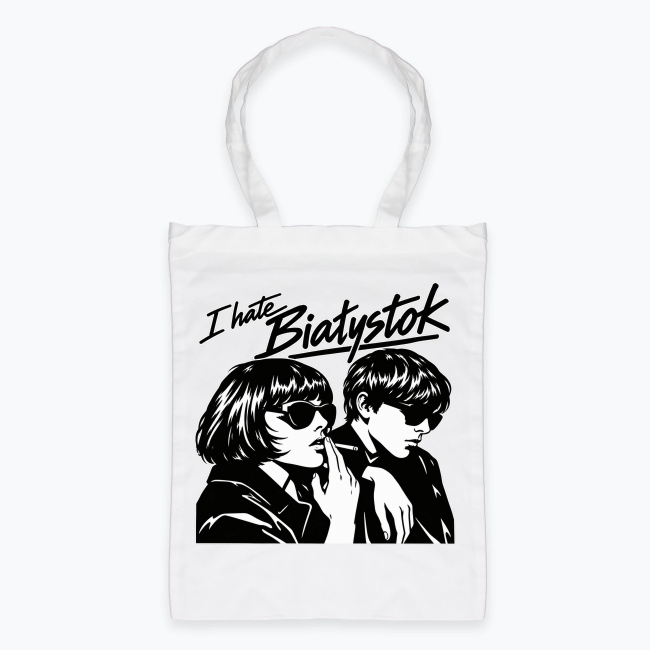 I Hate Białystok - Torba